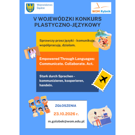 „Sprawczy przez języki - komunikuję, współpracuję, działam." - V Wojewódzki Konkurs Plastyczno-Językowy